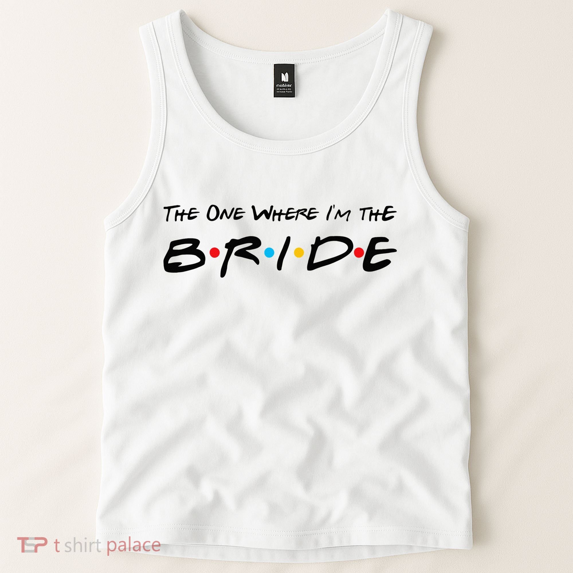 The One Where I'm the Bride Tank Top