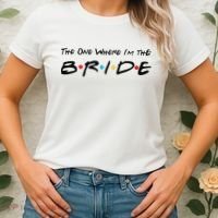 The One Where I'm the Bride Women's T-Shirt thumb 2