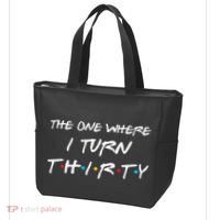 The One Where I Turn Thirty Funny 30th Birthday Party Gift Tote Bag thumb 3