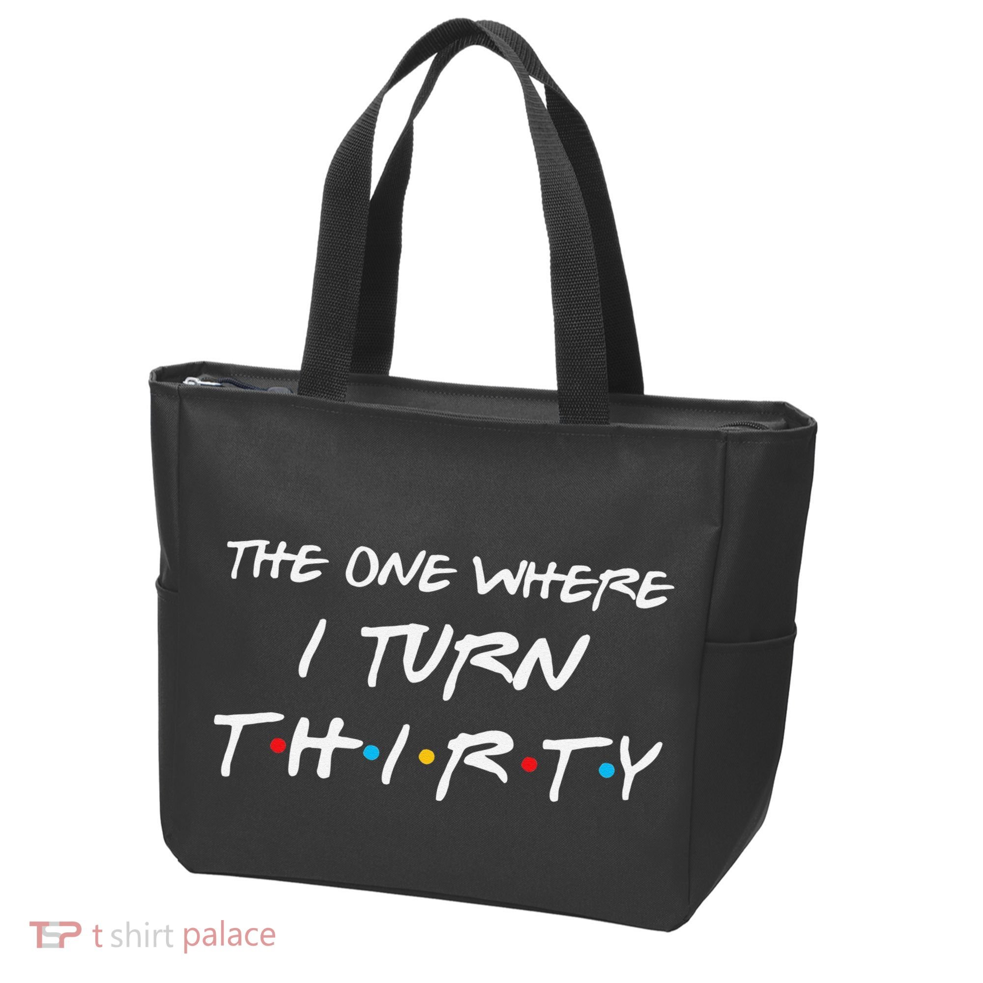 The One Where I Turn Thirty Funny 30th Birthday Party Gift Tote Bag