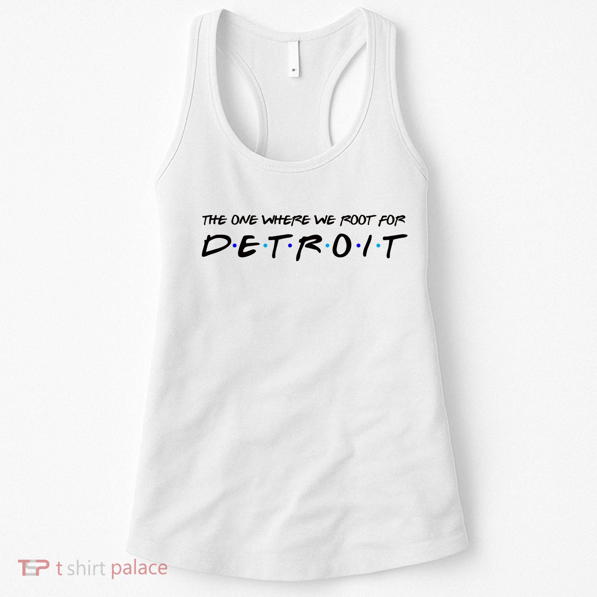 The One Where We Root For Detroit Women's Tank Top