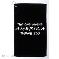 The One Where America Turns 250 Years Golf Towel thumb 0