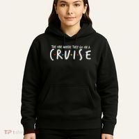 The One Where They Go On A Cruise-Family Cruise Vacation Hoodie thumb 5