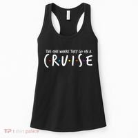 The One Where They Go On A Cruise-Family Cruise Vacation Women's Tank Top thumb 0