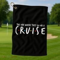 The One Where They Go On A Cruise-Family Cruise Vacation Golf Towel thumb 1