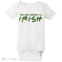 The One Where Im Irish Funny St Patricks Day Baby Bodysuit thumb 0