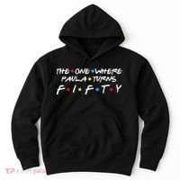 The One Where Paula Turns Fifty Hoodie thumb 0
