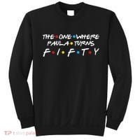 The One Where Paula Turns Fifty Sweatshirt thumb 0