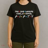 The One Where Paula Turns Fifty T-Shirt thumb 4