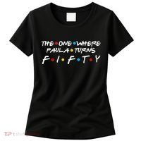 The One Where Paula Turns Fifty Women's T-Shirt thumb 0