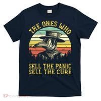 The Ones Who Sell The Panic Sell The Cure Plague Doctor T-Shirt thumb 0