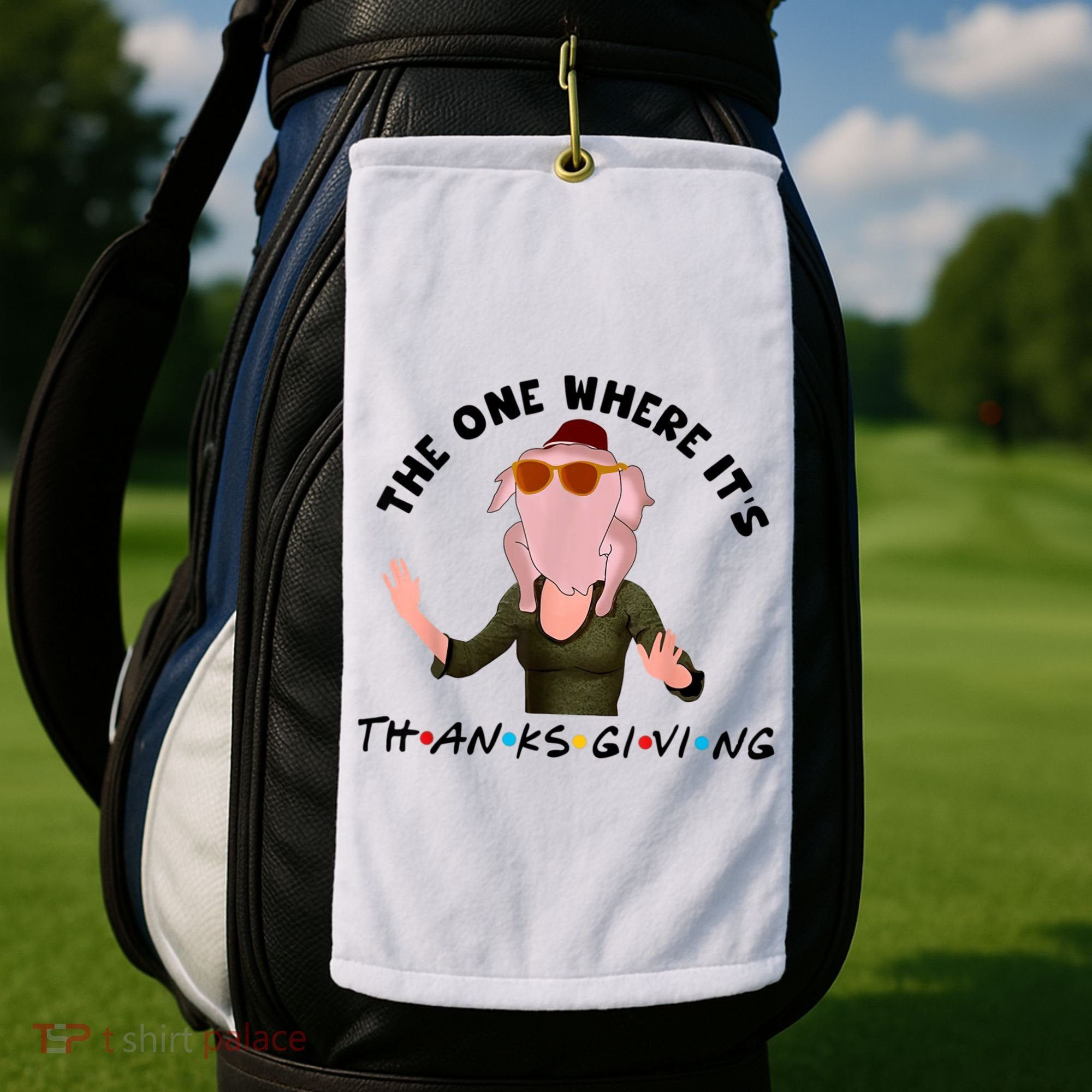 The One Where It's Thanksgiving Friends Monica Turkey Head Golf Towel