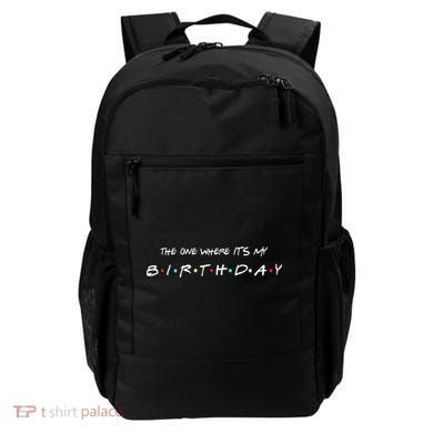 The One Where It's My Birthday Backpack