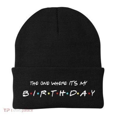 The One Where It's My Birthday Beanie