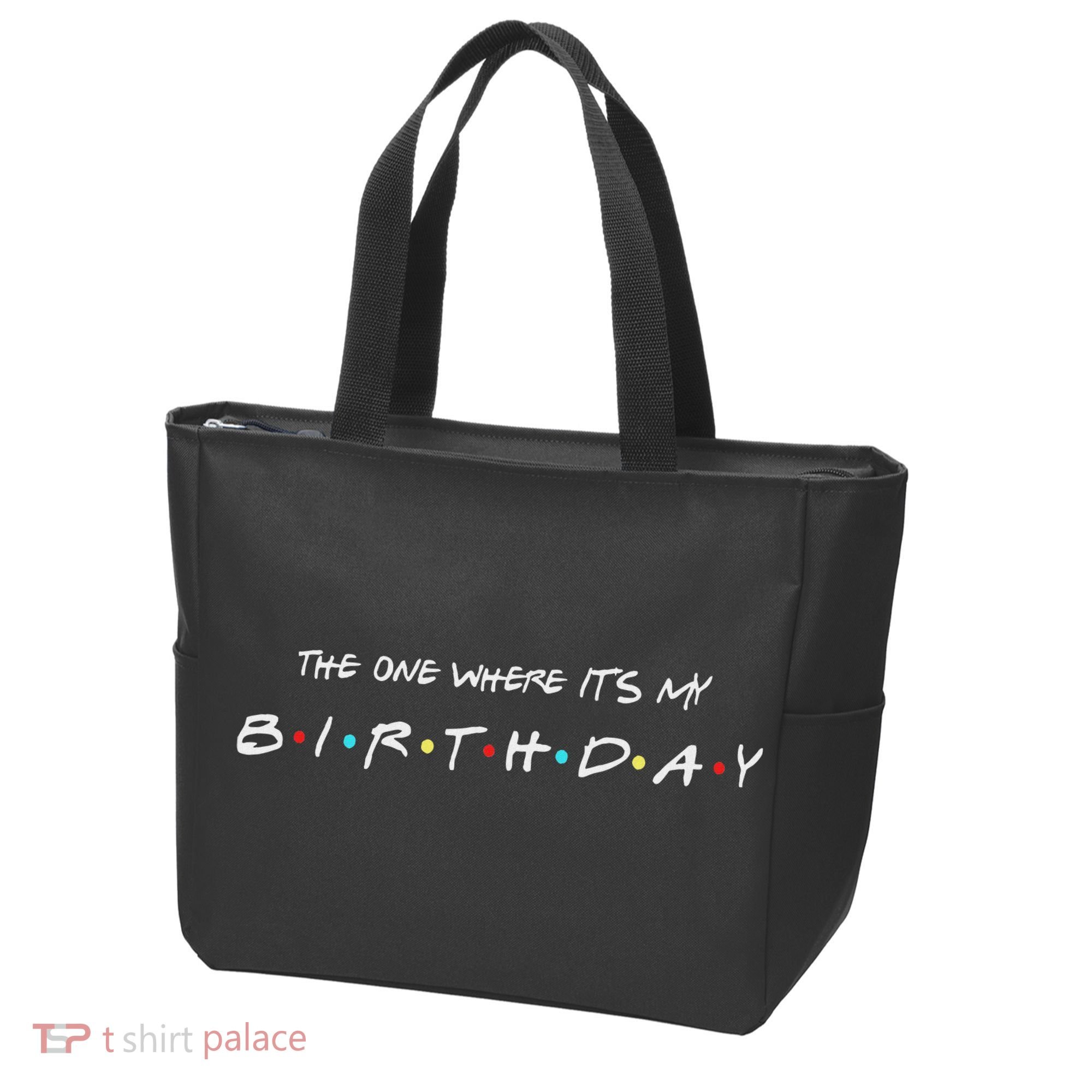 The One Where It's My Birthday Tote Bag