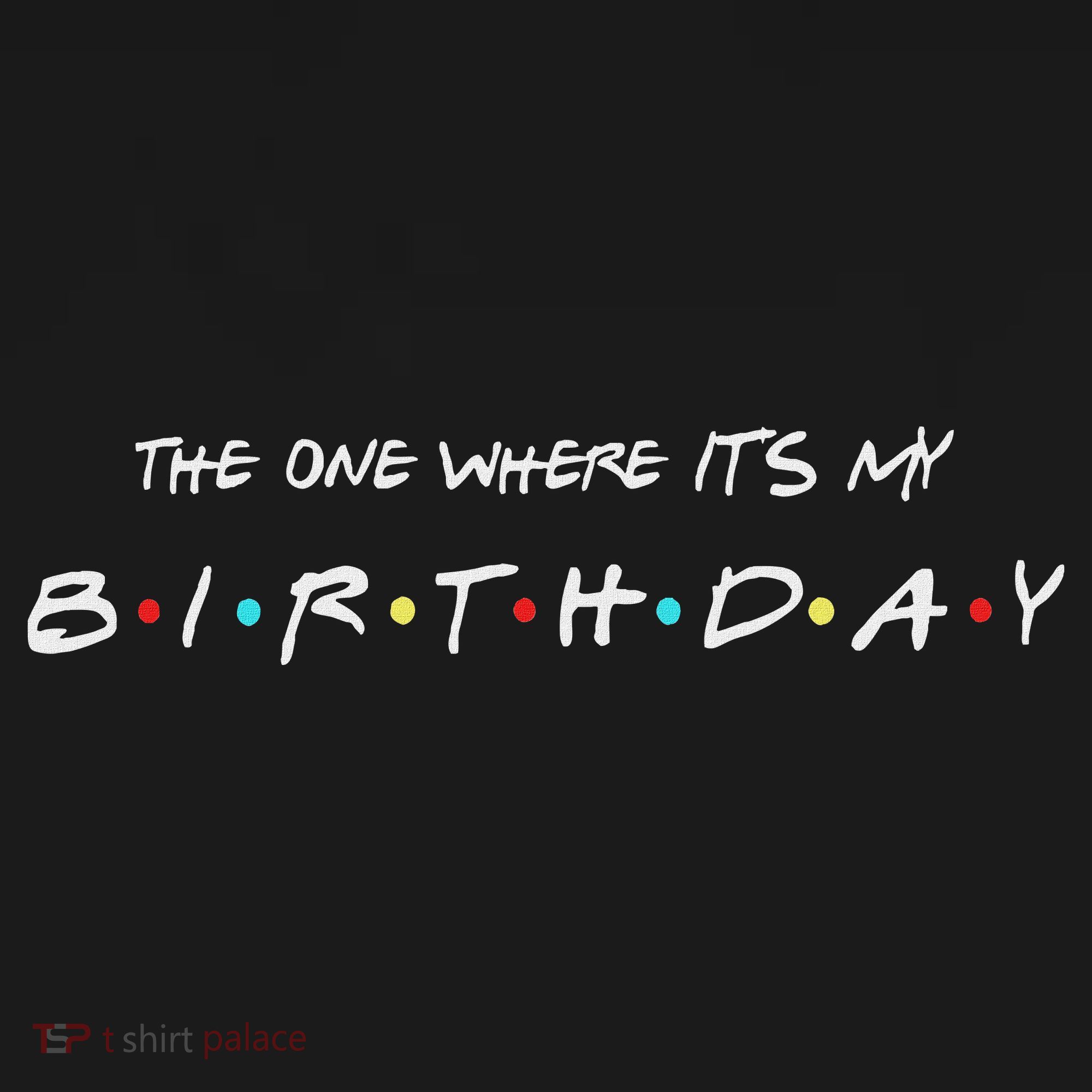 The One Where It's My Birthday Tote Bag