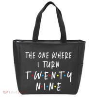 The One Where I Turn Twenty Nine 29 Years Old 29th Birthday Tote Bag thumb 0