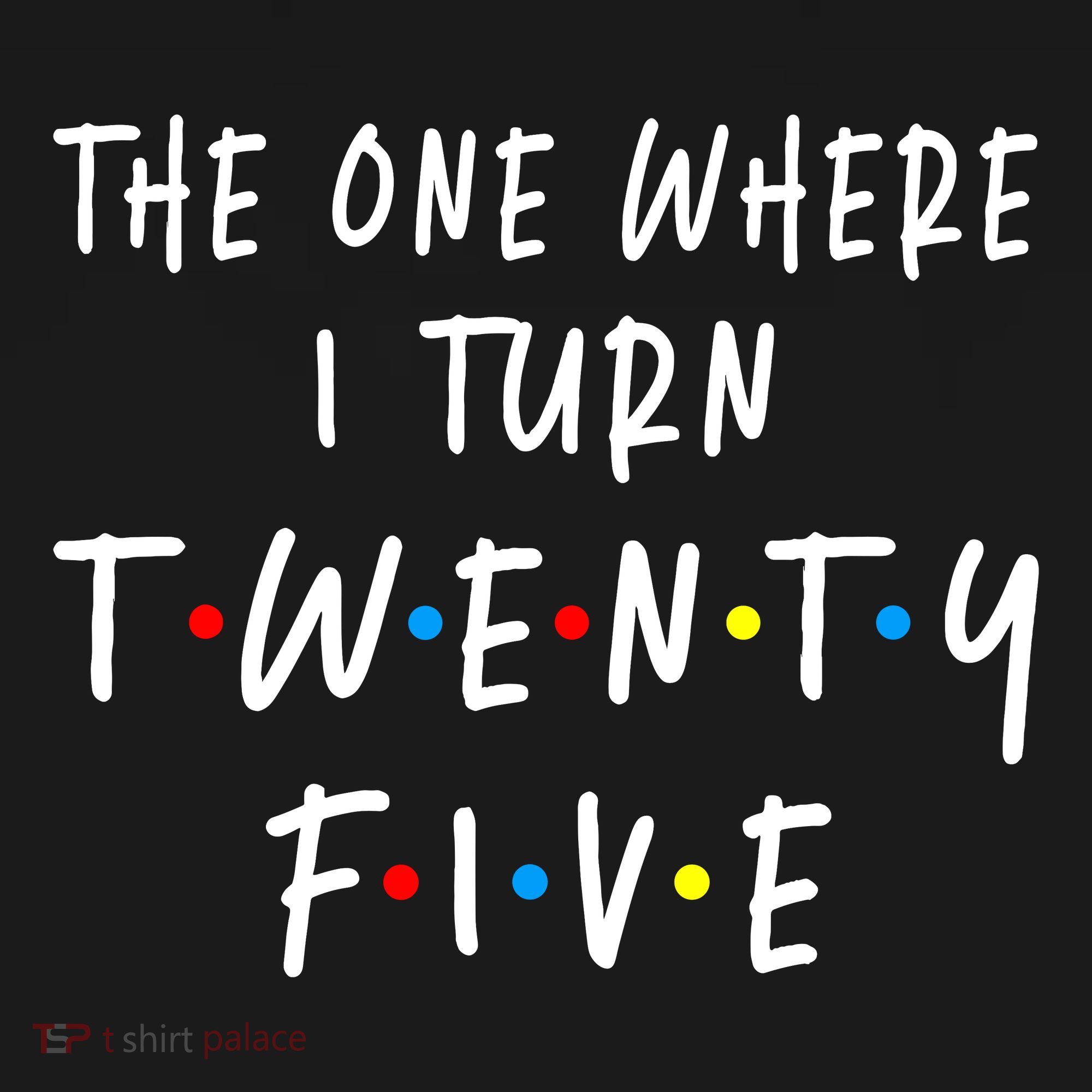 The One Where I Turn Twenty Five 25 Years Old 25th Birthday Ornament