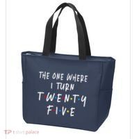 The One Where I Turn Twenty Five 25 Years Old 25th Birthday Tote Bag thumb 3