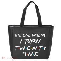 The One Where I Turn Twenty One Funny 21st Birthday Gag Gift Tote Bag thumb 0