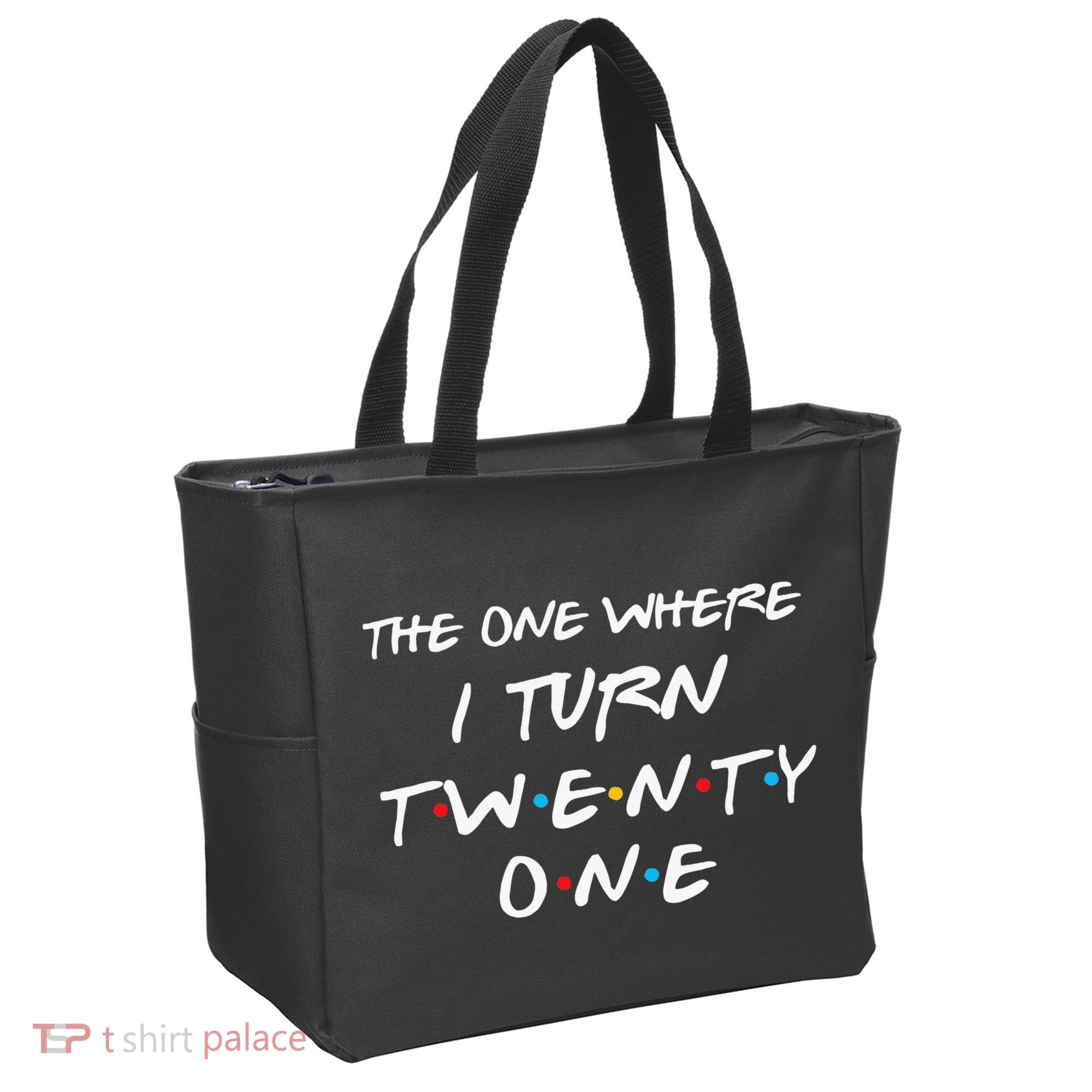 The One Where I Turn Twenty One Funny 21st Birthday Gag Gift Tote Bag