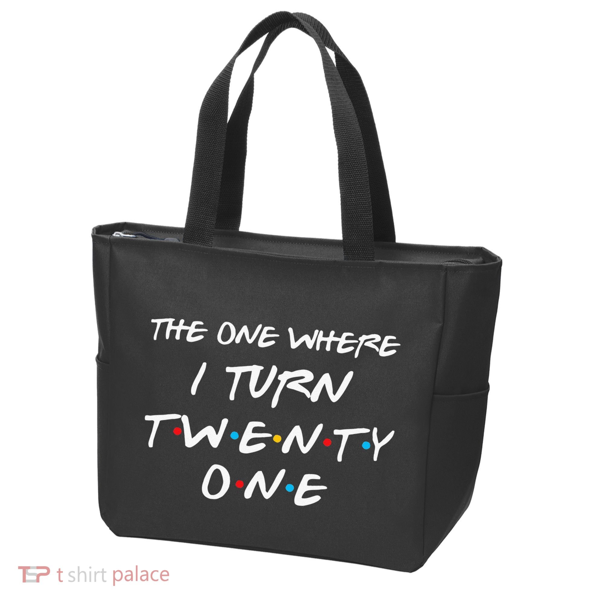 The One Where I Turn Twenty One Funny 21st Birthday Gag Gift Tote Bag