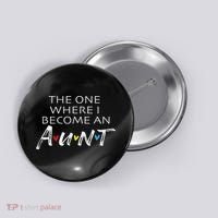 The One Where I Become An Aun Friend Gift Button thumb 0