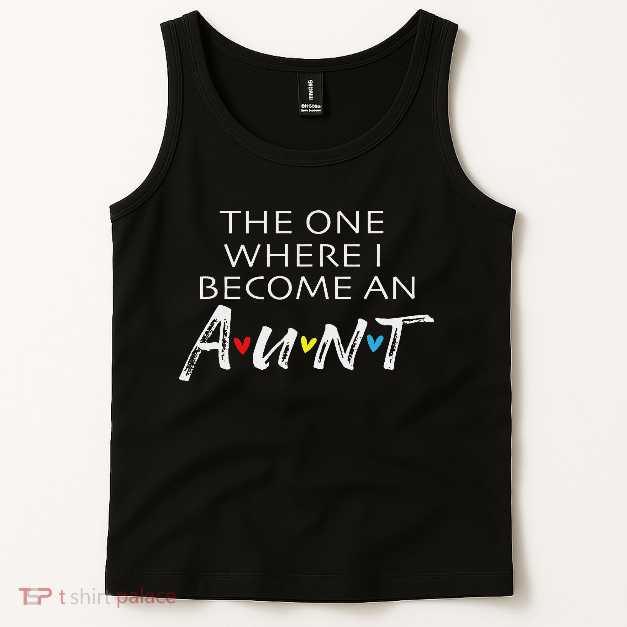 The One Where I Become An Aun Friend Gift Tank Top