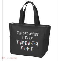 The One Where I Turn Twenty Five 25 Years Old 25th Birthday Tote Bag thumb 3