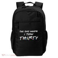 The One Where I Turn Thirty Backpack thumb 0