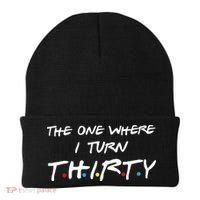 The One Where I Turn Thirty Beanie thumb 0