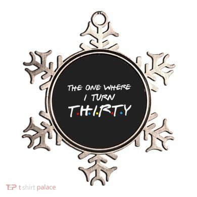 The One Where I Turn Thirty Ornament