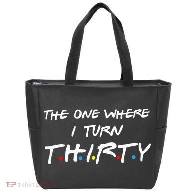 The One Where I Turn Thirty Tote Bag