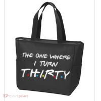 The One Where I Turn Thirty Tote Bag thumb 3