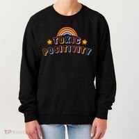 Toxic Positivity Women's Sweatshirt thumb 0