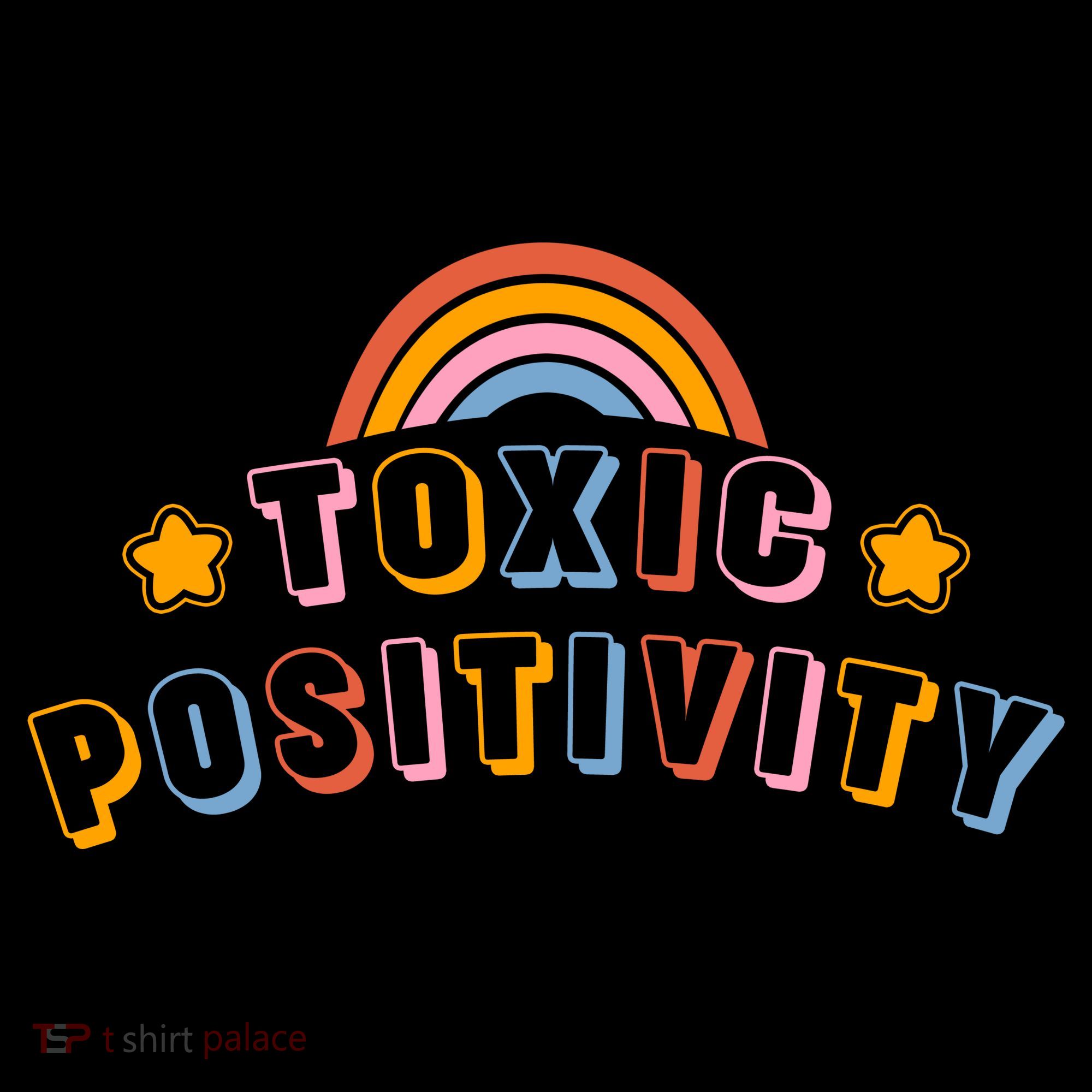 Toxic Positivity Coffee Mug
