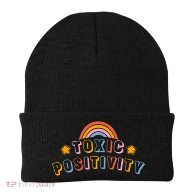 Toxic Positivity Beanie
