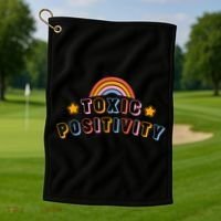 Toxic Positivity Golf Towel thumb 1