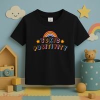Toxic Positivity Toddler T-Shirt thumb 3