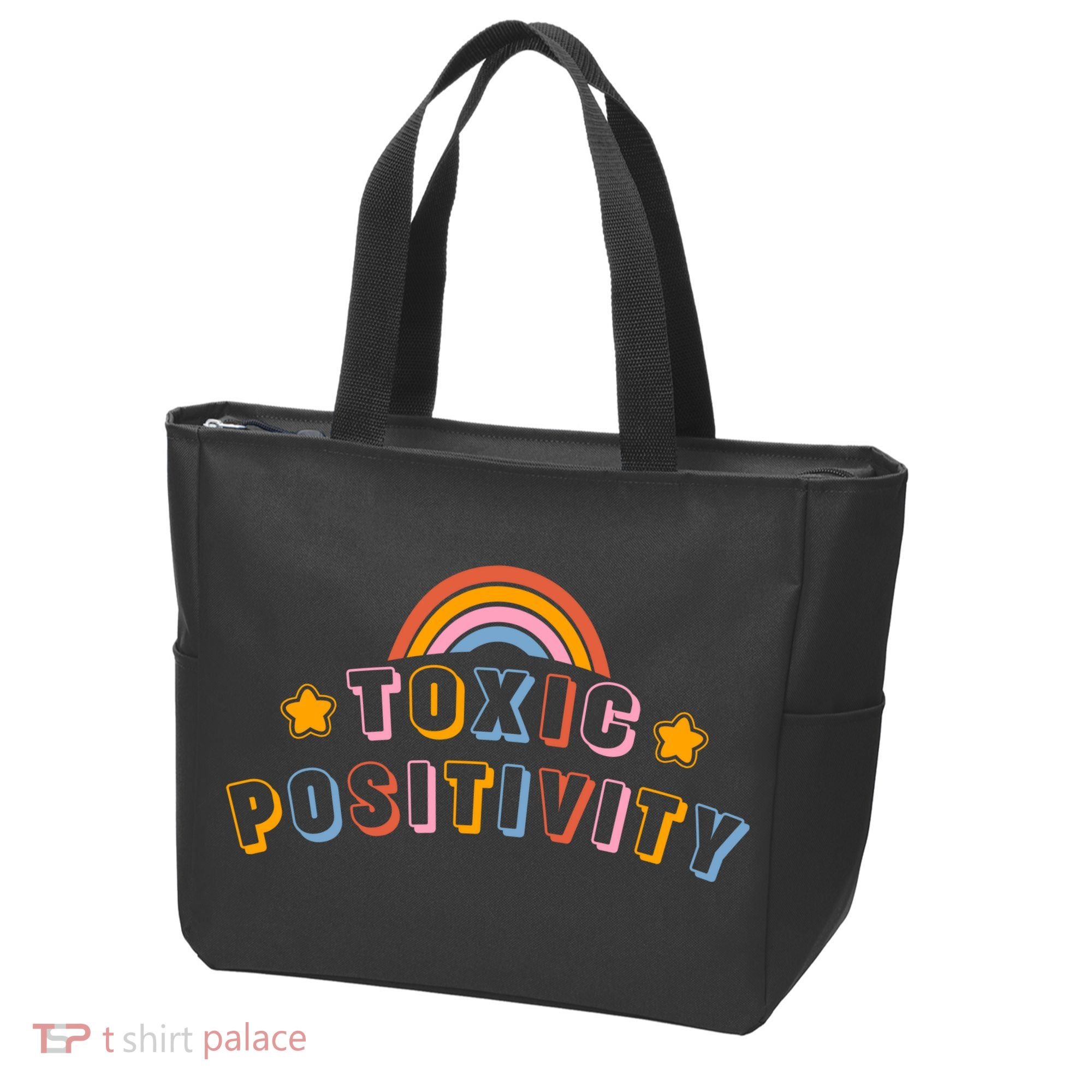 Toxic Positivity Tote Bag