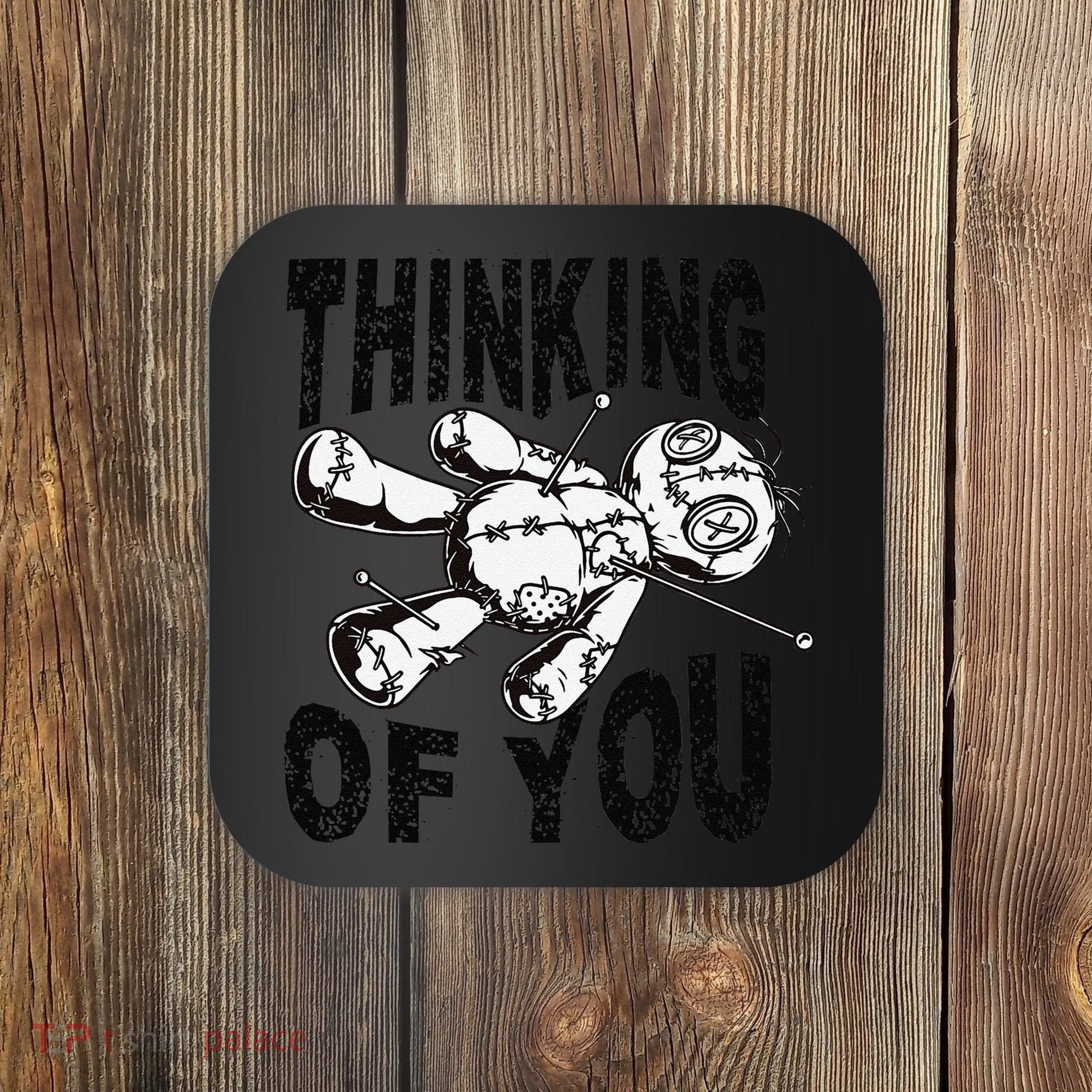 Thinking Of You Voodoo Doll Funny Halloween 2024 Gift Coaster