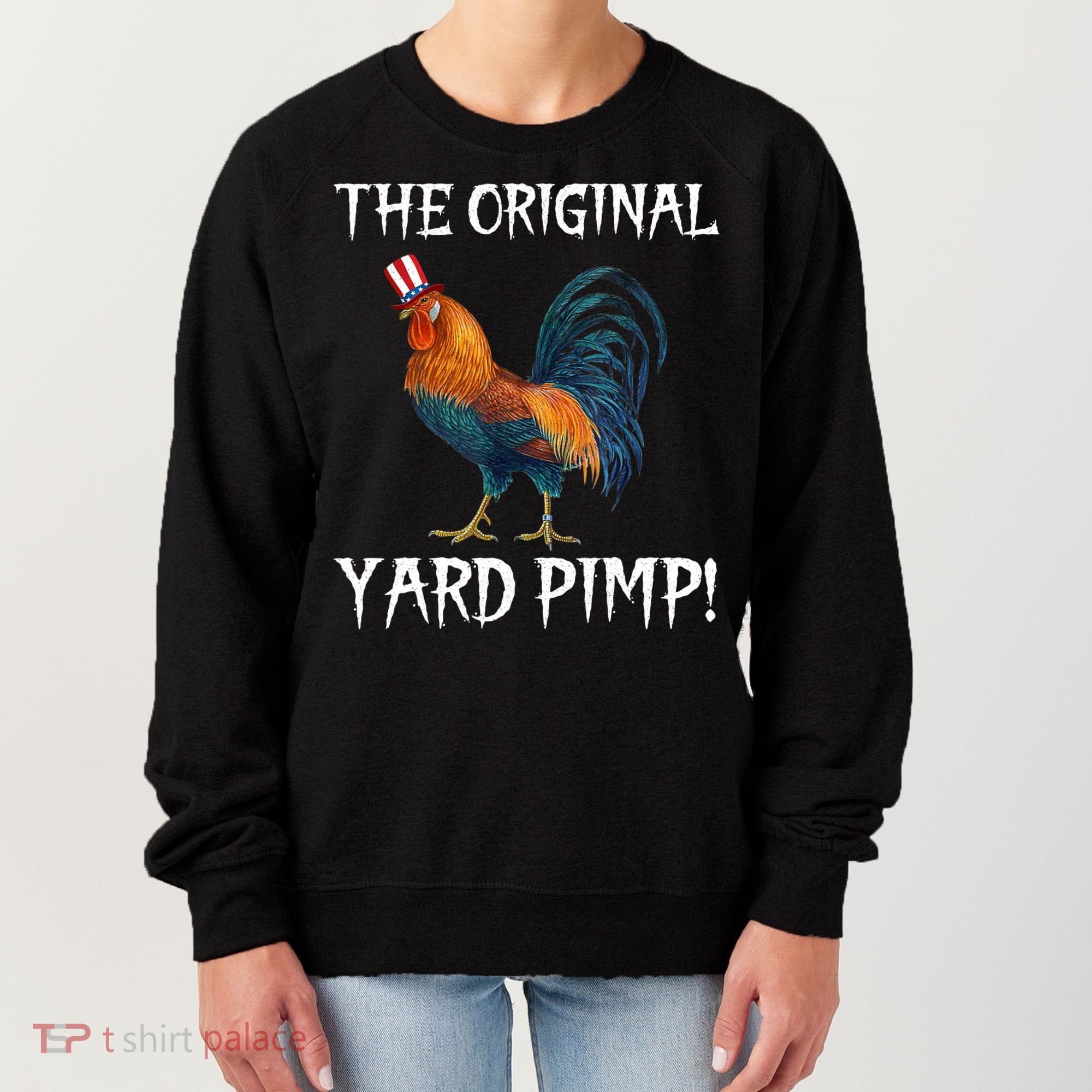 The Original Yard Pimp Women's Sweatshirt