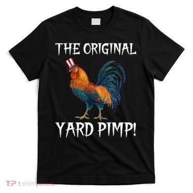 The Original Yard Pimp T-Shirt