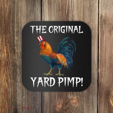 The Original Yard Pimp Coaster