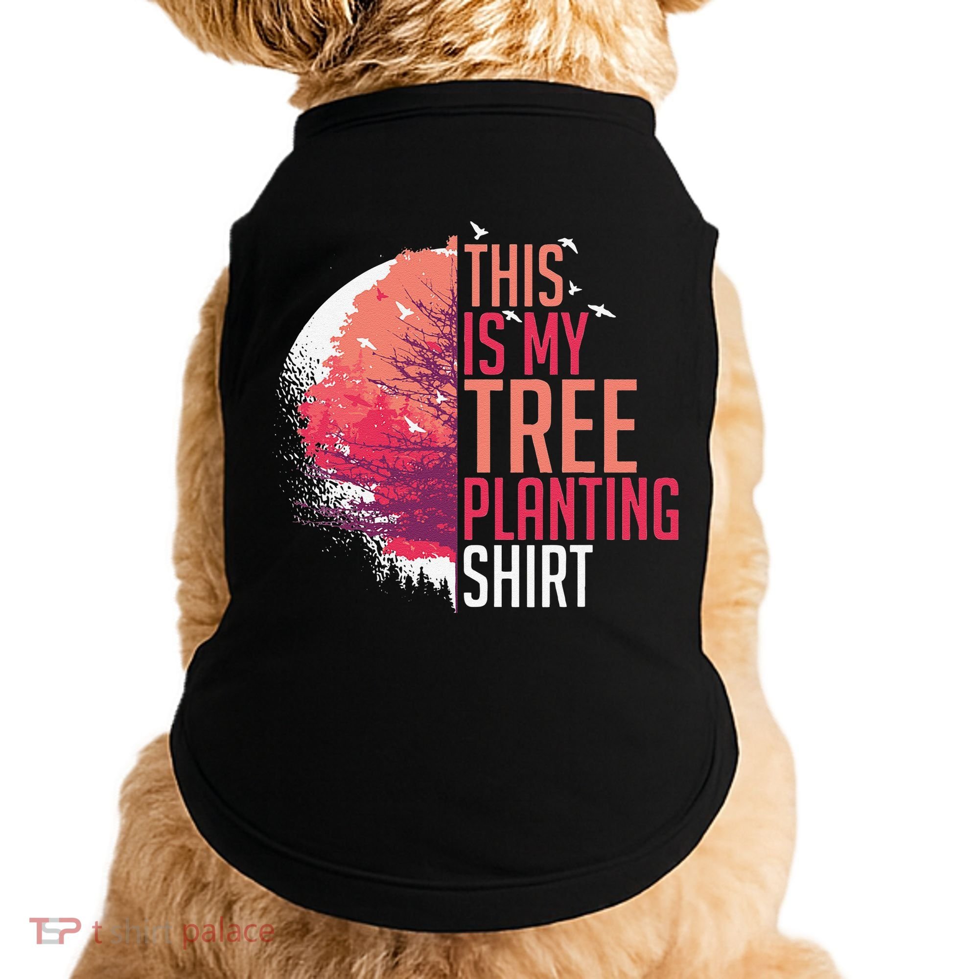 Tree Planting Arbor Earth Day Nature Plant Trees Doggie Tank