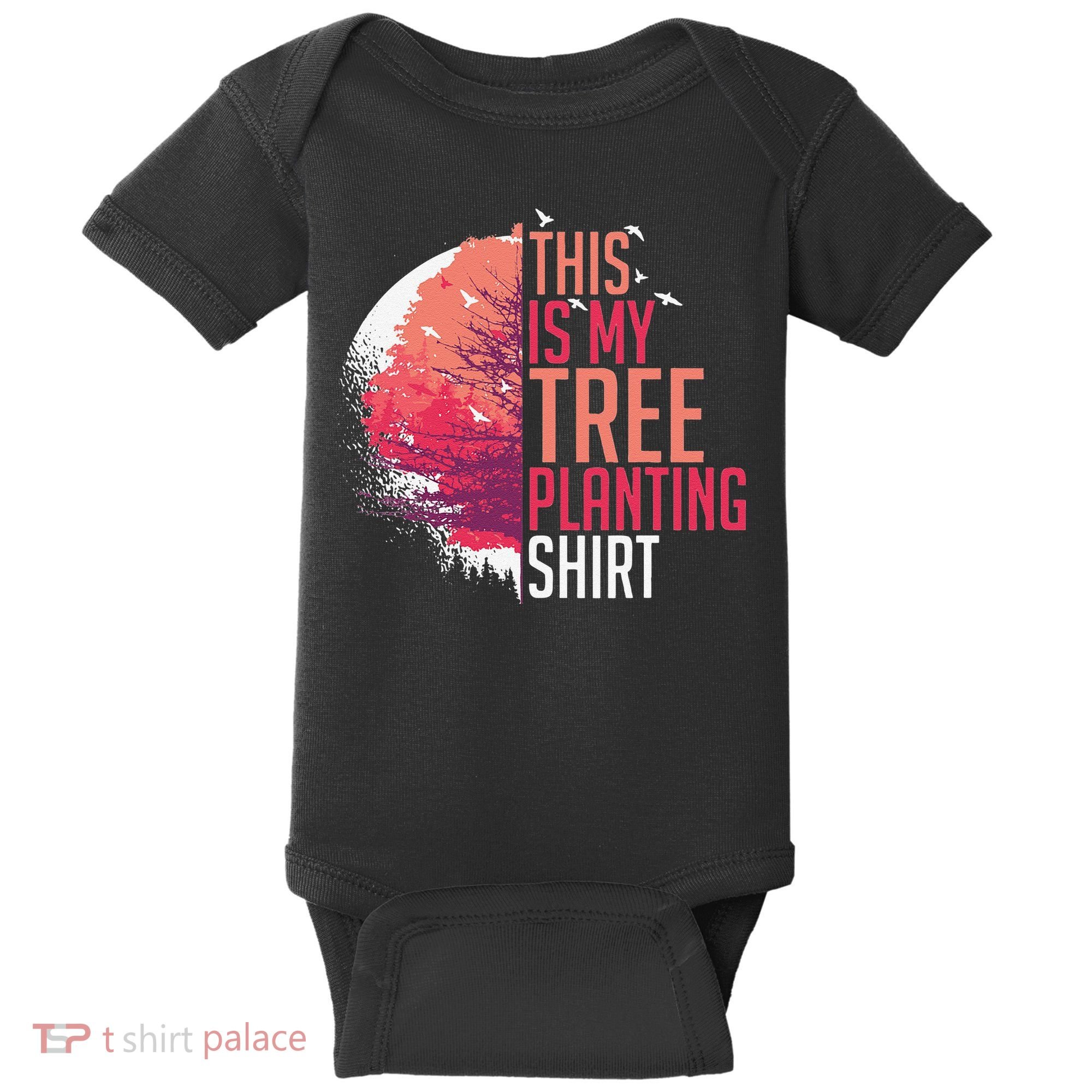 Tree Planting Arbor Earth Day Nature Plant Trees Baby Bodysuit