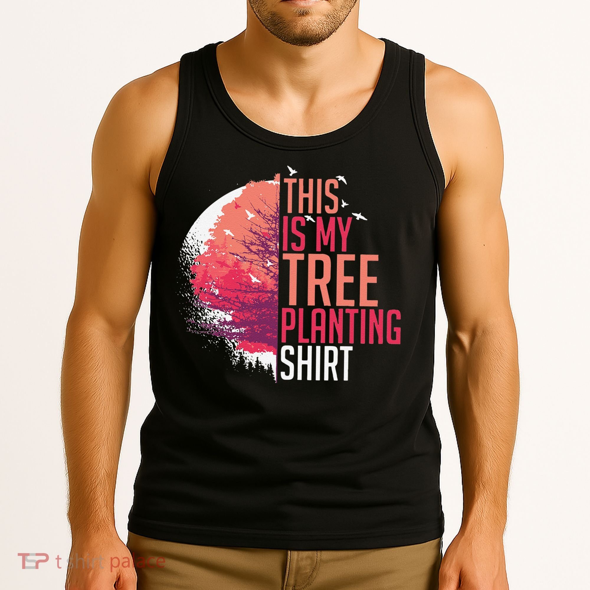 Tree Planting Arbor Earth Day Nature Plant Trees Tank Top