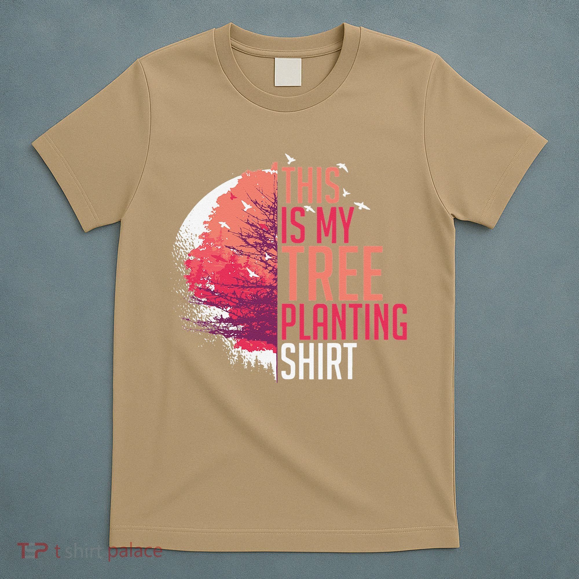 Tree Planting Arbor Earth Day Nature Plant Trees T-Shirt
