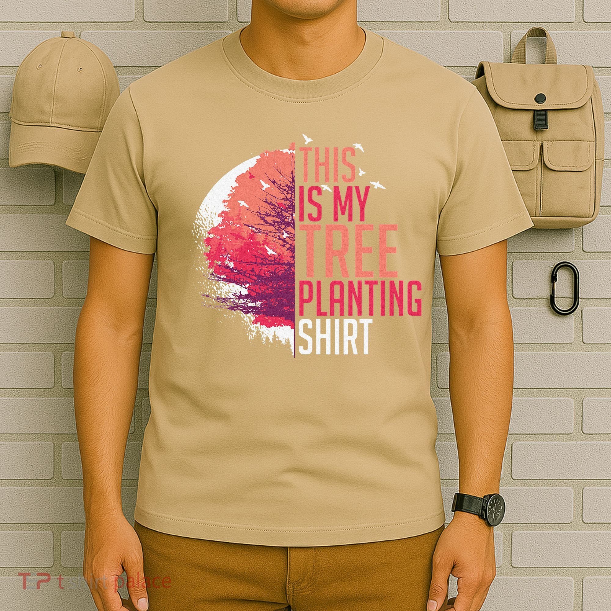 Tree Planting Arbor Earth Day Nature Plant Trees T-Shirt
