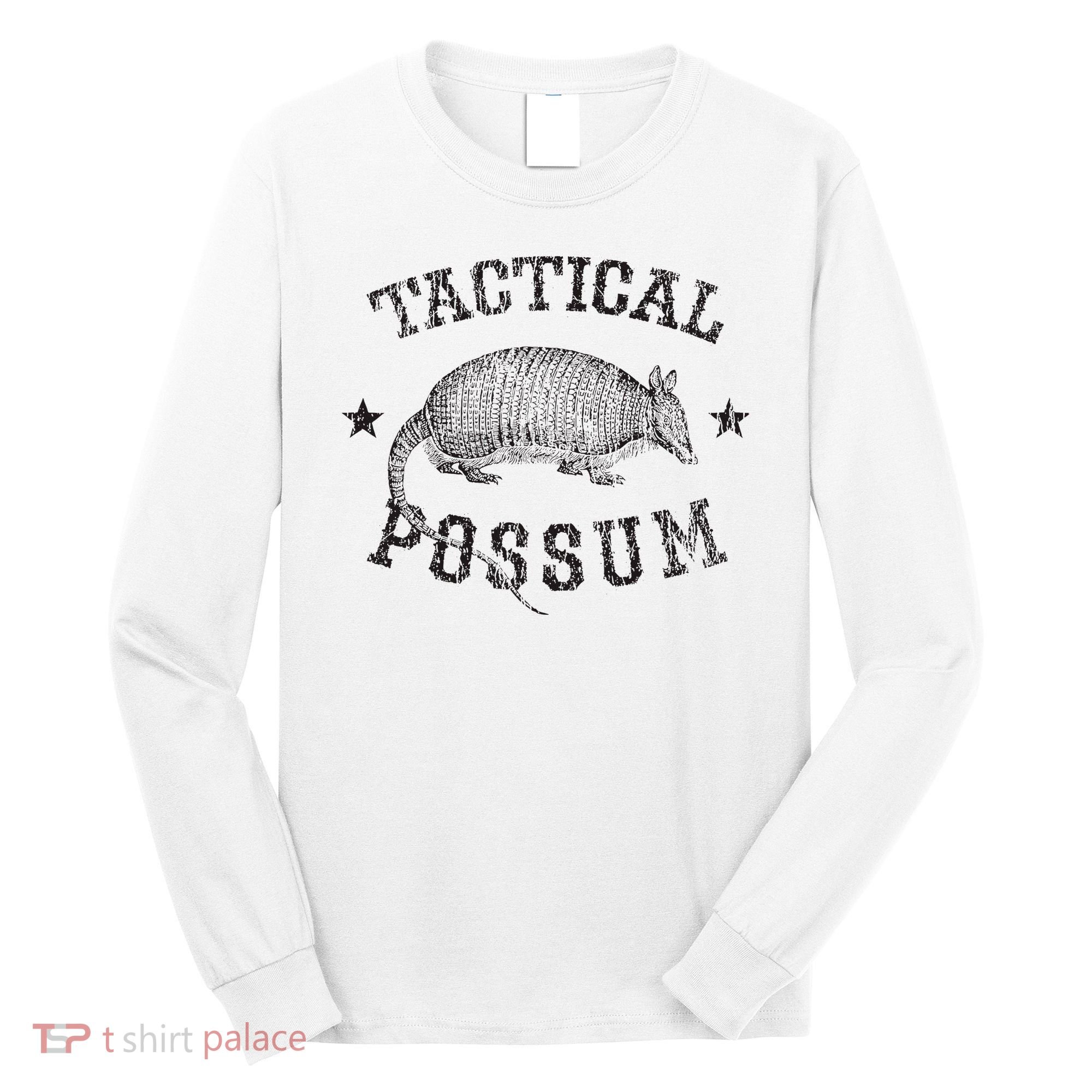 Tactical Possum Armadillo Animal Pun Texas Funny Long Sleeve Shirt